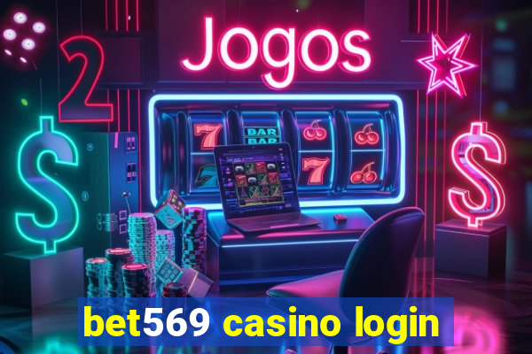 bet569 casino login